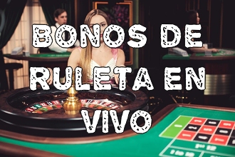 Bonos de ruleta en vivo
